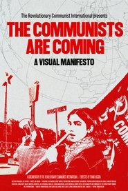 The Communists are Coming - A Visual Manifesto