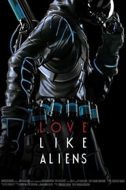 Love Like Aliens