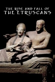 poster The Rise and Fall of the Etruscans