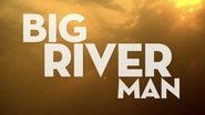 Backdrop of Big River Man image size 2080x1170