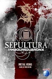 poster Sepultura & Les Tambours Du Bronx: Metal Veins