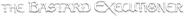 Logo of The Bastard Executioner image size 790x73
