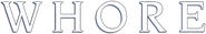 Logo of Whore image size 788x133