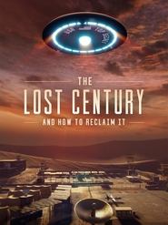Poster of The Lost Century: And How to Reclaim It image size 1536x2048