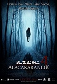 Azem 4: Alacakaranlık