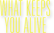 Logo of What Keeps You Alive image size 879x530