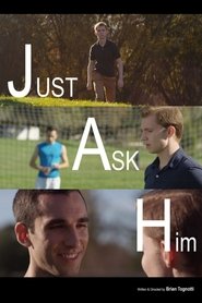 poster Just Ask Him