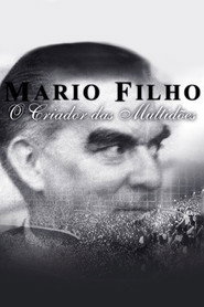 Mario Filho - O Criador das Multidões