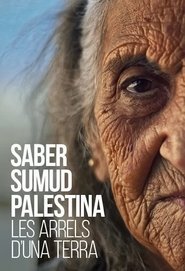 poster Saber Sumud Palestina: Les arrels d’una terra