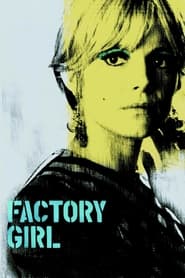 Factory Girl poster picture