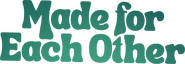 Logo of Made for Each Other image size 1785x615
