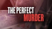 Backdrop of The Perfect Murder image size 1748x983