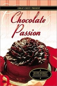 Great Chefs: Chocolate Passion FULL MOVIE