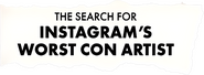 Logo of The Search for Instagram's Worst Con Artist image size 2955x1089