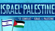Conflict in Israel and Palestine through 2015: Crash Course World History 223