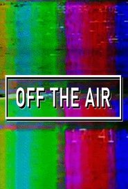 Poster of Off the Air image size 680x1000
