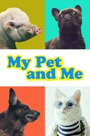 poster My Pet and Me