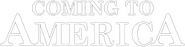 Logo of Coming to America image size 788x199