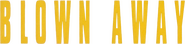 Logo of Blown Away image size 903x215