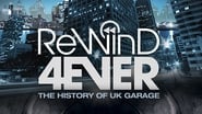 Rewind 4Ever: The History of UK Garage wallpaper 
