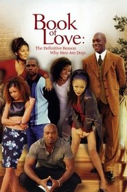 Book of Love: The Definitive Reason Why Men Are Dogs FULL MOVIE