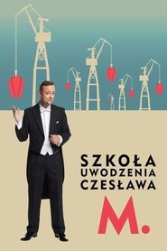 poster Szkoła uwodzenia Czesława M.