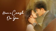 Backdrop of Have a Crush On You image size 3840x2160