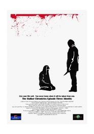 poster The Stalker Chronicles: Episode Three - Identity
