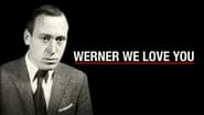 Werner We Love You wallpaper 