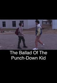 The Ballad of the Punch-Down Kid