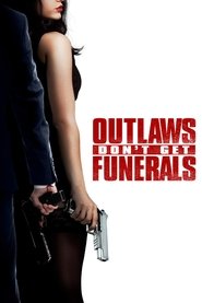 poster Outlaws Don't Get Funerals