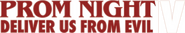 Logo of Prom Night IV: Deliver Us from Evil image size 780x139