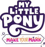 Logo of My Little Pony: Make Your Mark image size 800x821
