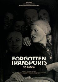 Poster of Forgotten Transports to Latvia image size 2000x2828