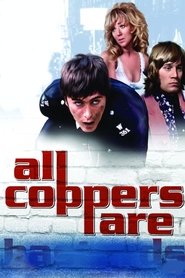 poster All Coppers Are...