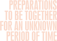 Logo of Preparations to Be Together for an Unknown Period of Time image size 552x401