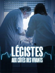 poster Légistes, aux côtés des vivants