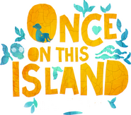 Logo of Once on This Island image size 661x582