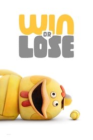 Poster of Win or Lose image size 2000x3000