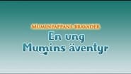 Muminpappans bravader - En ung Mumins äventyr wallpaper 