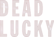 Logo of Dead Lucky image size 708x491