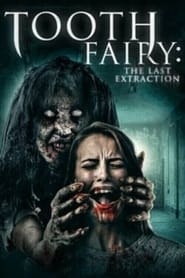 Regarder Film Tooth Fairy 3 en streaming VF