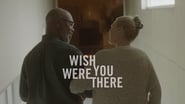 Wish You Were There wallpaper 