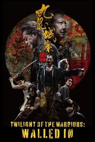 poster Twilight of the Warriors: Walled In