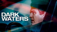 Backdrop of Dark Waters image size 3840x2160