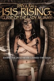 Isis Rising: Curse of the Lady Mummy 2013 123movies