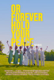 Or Forever Hold Your Peace
