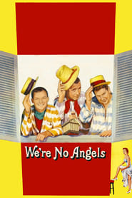 We’re No Angels 1955 123movies