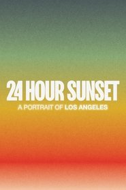 poster 24 Hour Sunset