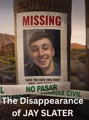 poster The Disappearance of Jay Slater